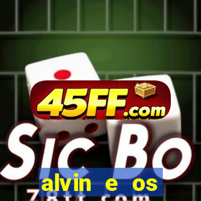 alvin e os esquilos 3 rede canais